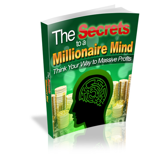 Secrets to  a Millionaire Mind